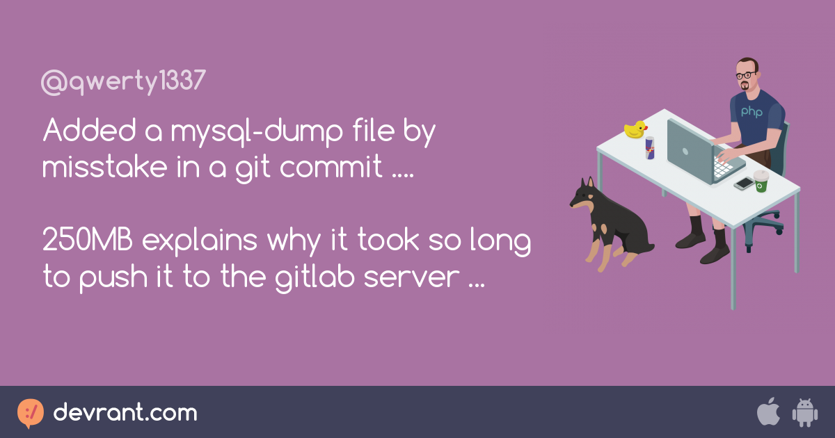 Added a mysql dump file by misstake in a git commit 250mb explains