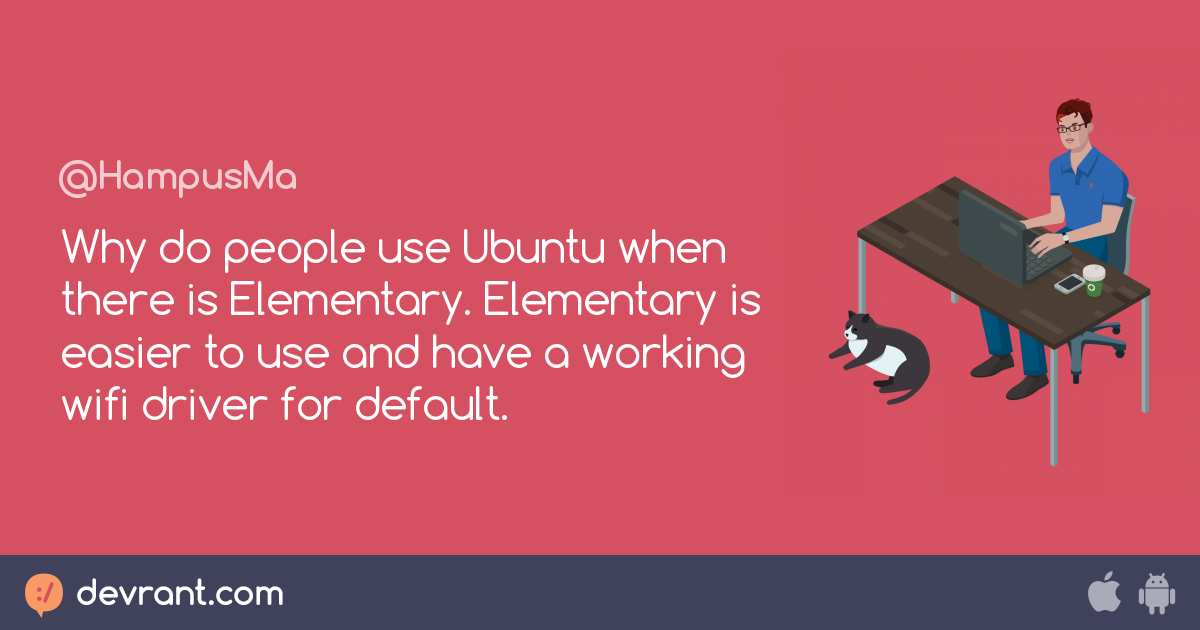 ubuntu is trash - Why do people use Ubuntu when there is Elementary ...