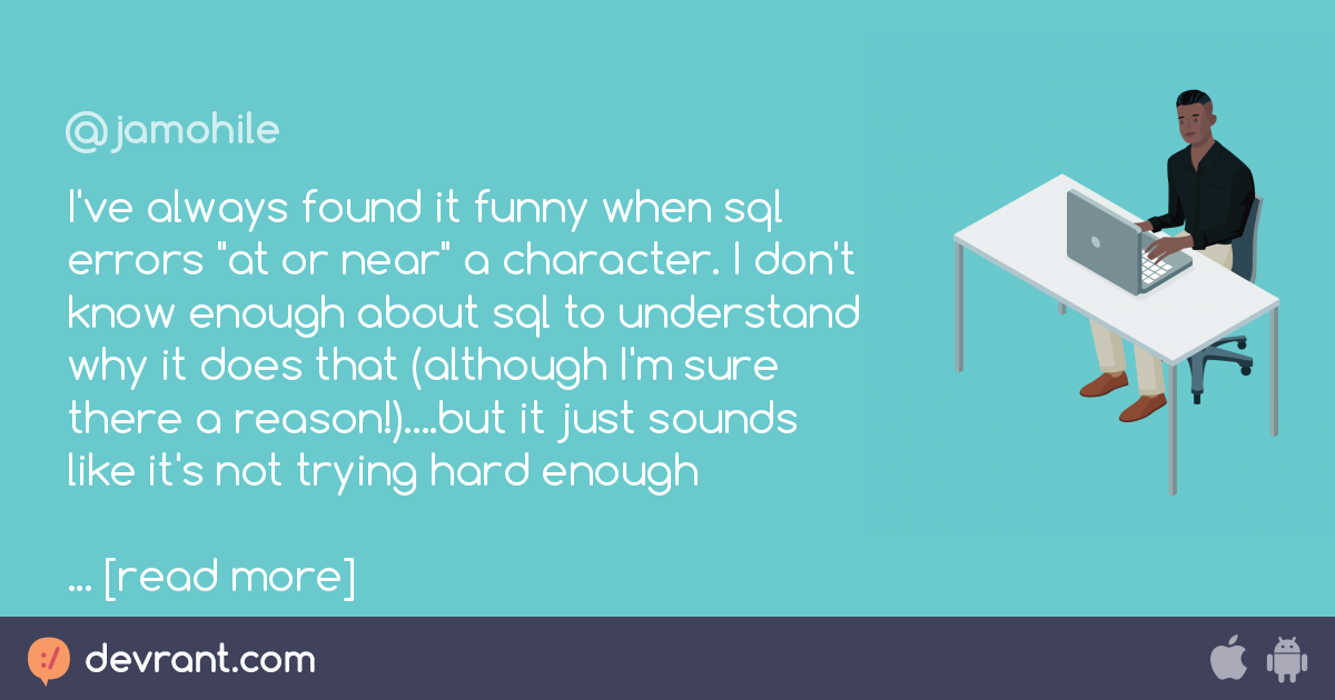 sql funny postgresql - I've always found it funny when sql errors