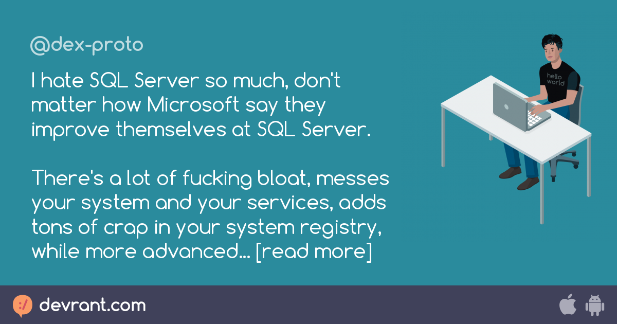 Sql Server I Hate Sql Server So Much Don T Matter How