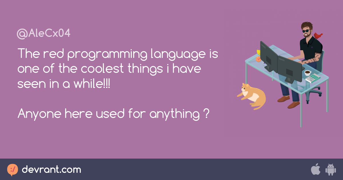 red is cool - The red programming language is one of the coolest things ...