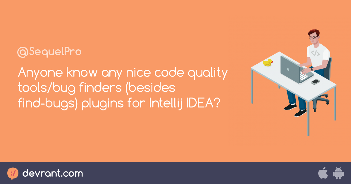 intellij - Anyone know any nice code quality tools/bug finders (besides ...