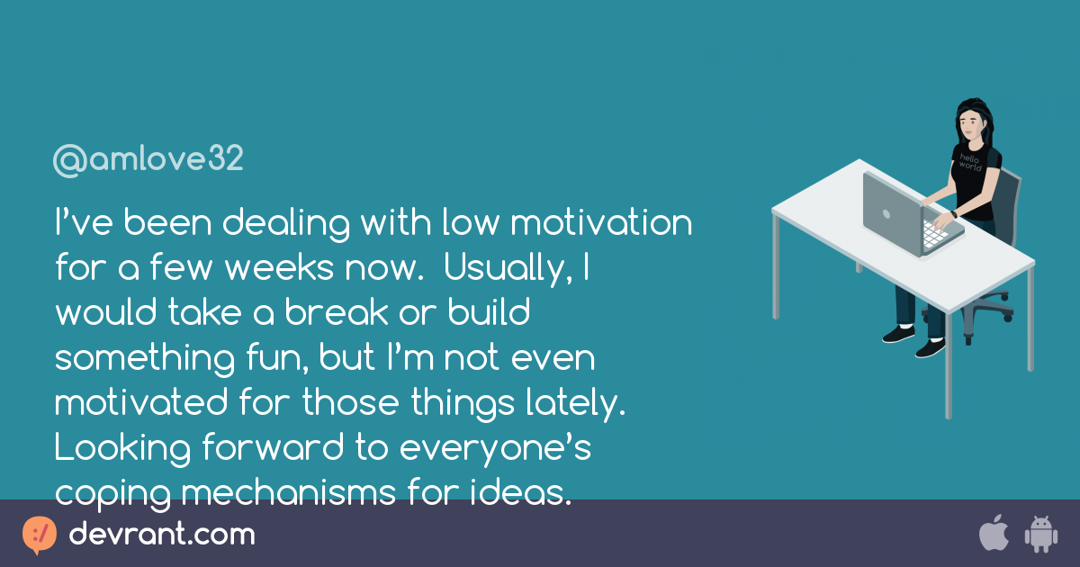 how-do-you-deal-with-low-motivation-devrant