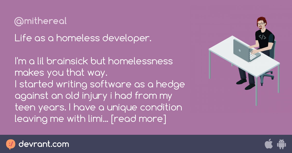 elixir - Life as a homeless developer. I'm a lil brainsick but ...