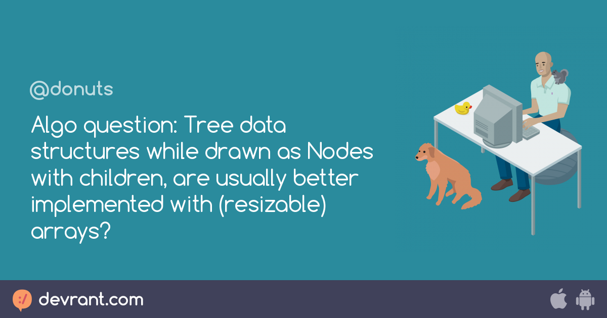 Algo question: Tree data structures while drawn as Nodes with children ...
