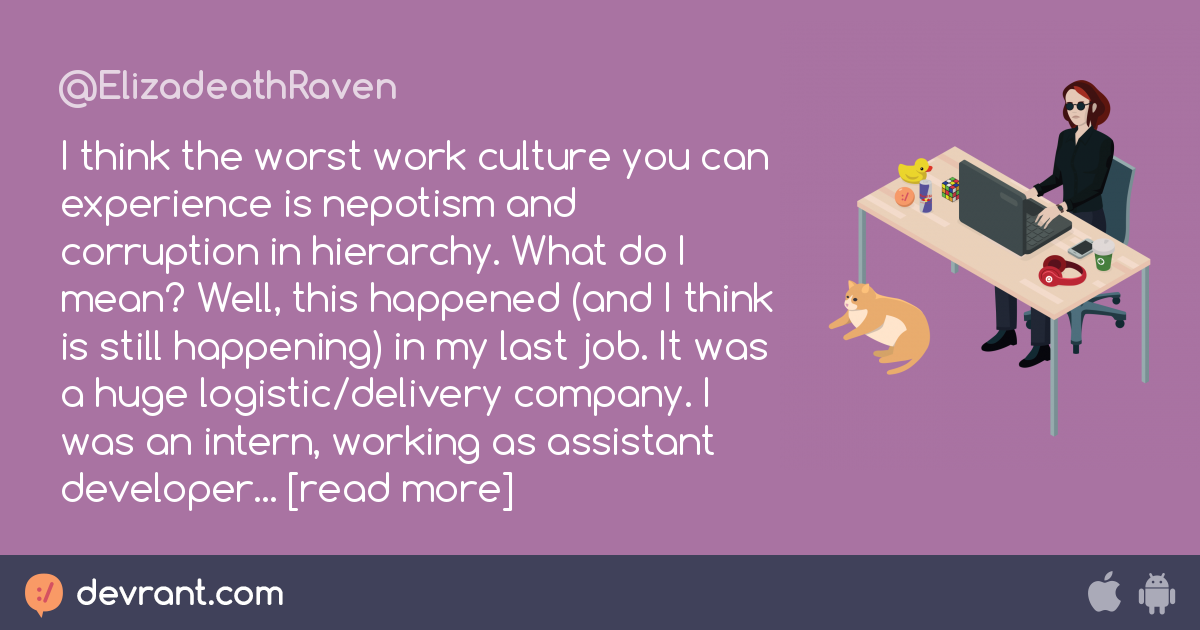 worst-work-culture-you-ve-experienced-devrant