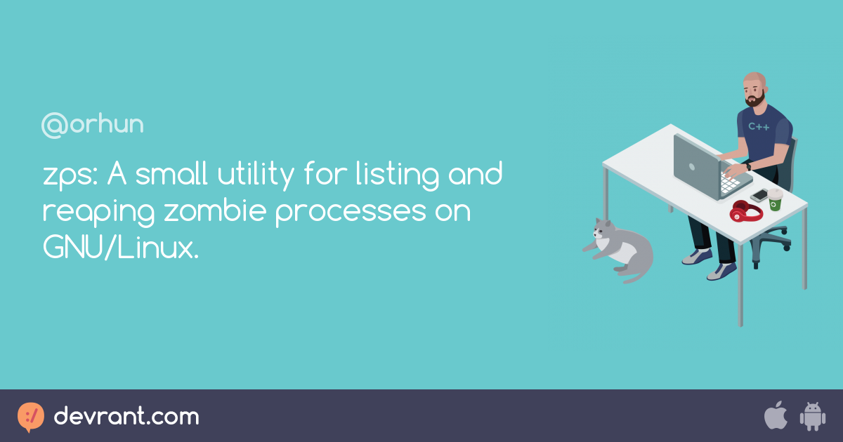 zps A small utility for listing and reaping zombie processes on GNU