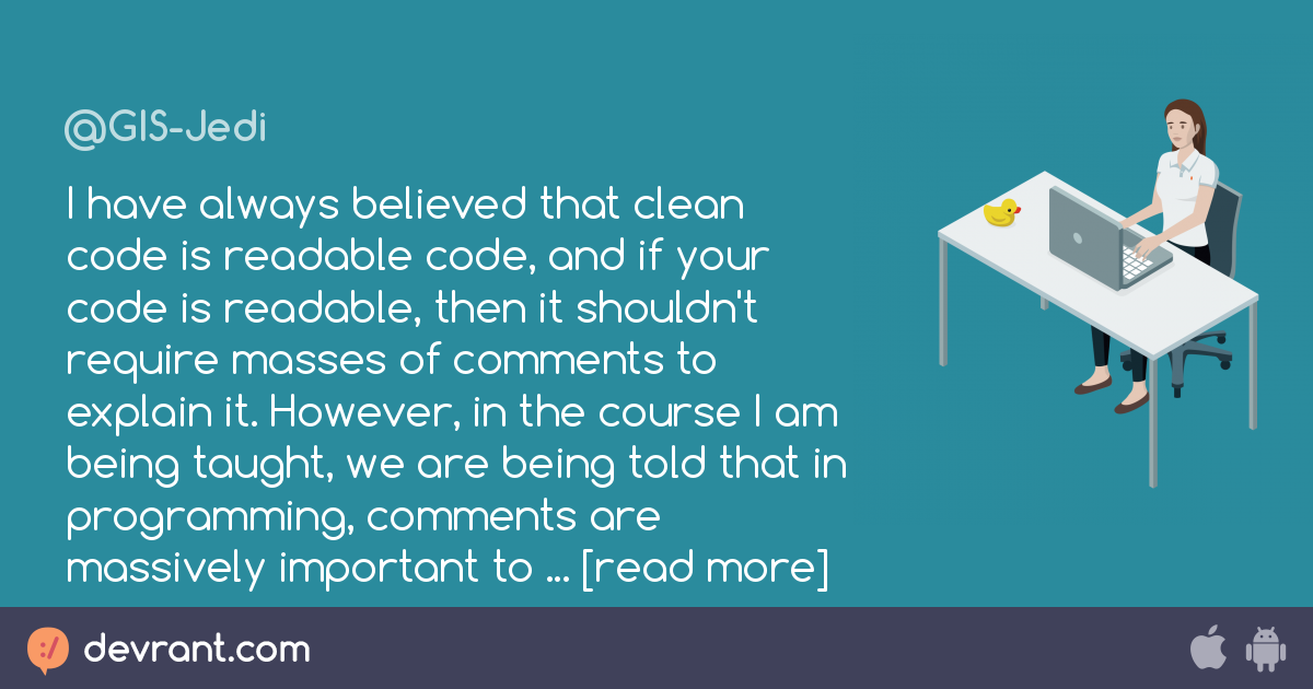 commented out code I have always believed that clean code is readable