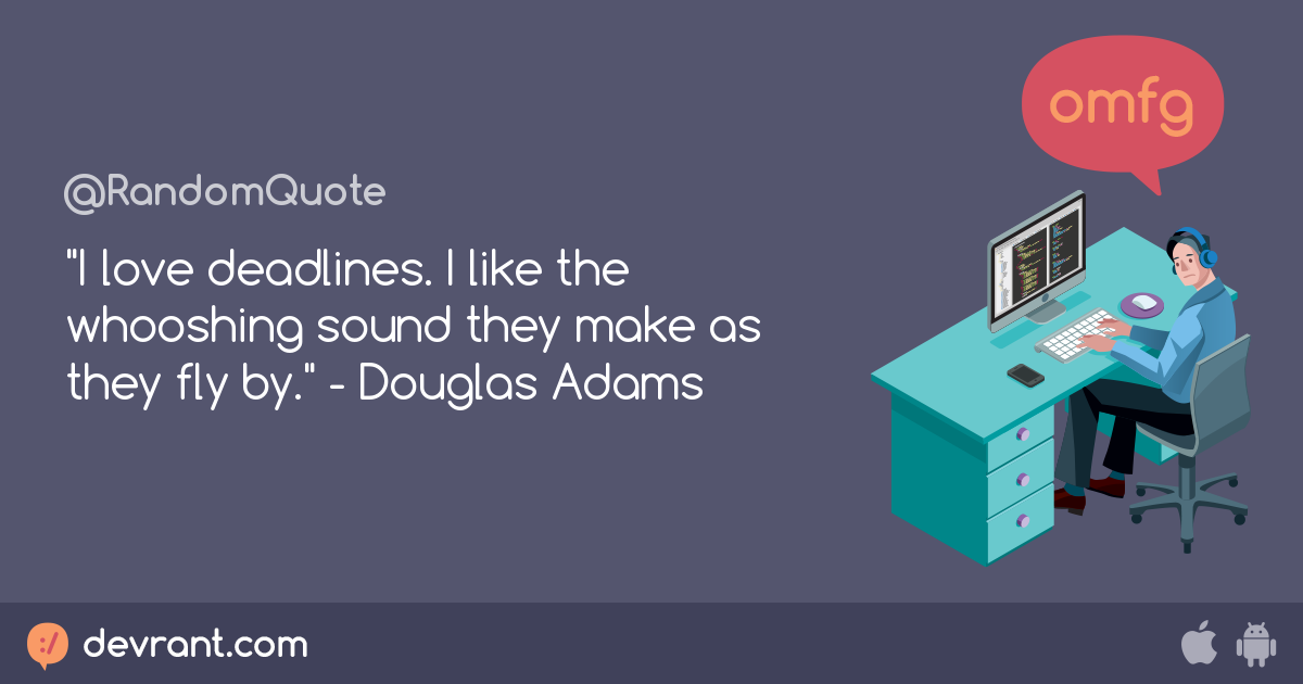 27+ Douglas Adams Quotes Deadlines Pictures