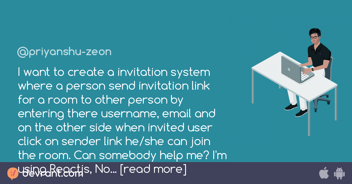 I want to create a invitation system where a person send invitation ...