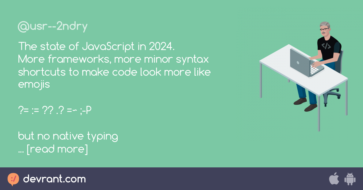 javascript The state of JavaScript in 2024. More frameworks, more